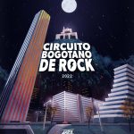 Abril Records anuncia el Circuito Bogotano de Rock 2022