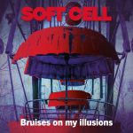 “Bruises On My Illusions” Nuevo Sencillo de SOFT CELL