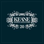 KEANE… Edición Remasterizada de ‘Hopes and Fears’ 20º Aniversario